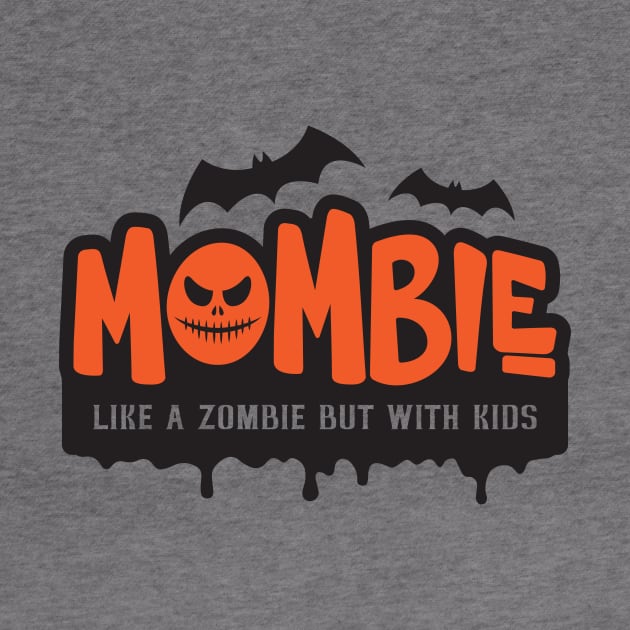 Mombie - Like A Zombie But With Kids by CatsCrew